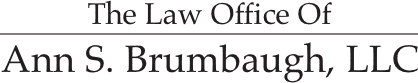 The Law Office of Ann S. Brumbaugh, LLC